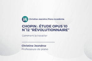 Étude révolutionnaire de Chopin : la travailler phrase par phrase (op. 10 n°12)